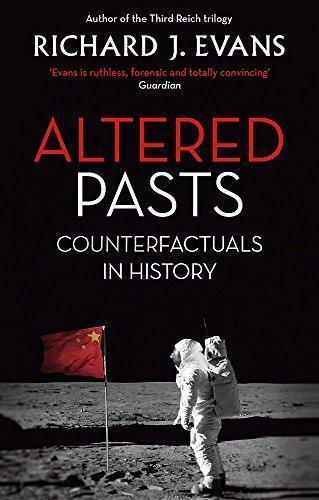 Altered Pasts: Counterfactuals in History, Evans FBA FRSL, Livres, Livres Autre, Envoi