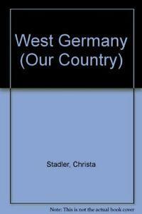 West Germany (Our Country) By Hachette Childrens Books, Livres, Livres Autre, Envoi
