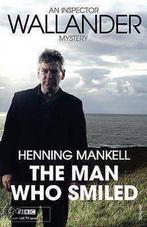 The Man Who Smiled 9780099546351, Henning Mankell, Verzenden