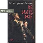 De grote drie 9789060055427, Verzenden, Zo goed als nieuw