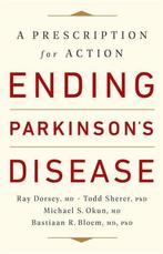 Ending Parkinsons Disease A Prescription for Action, Boeken, Verzenden, Gelezen, Bastiaan R. Bloem