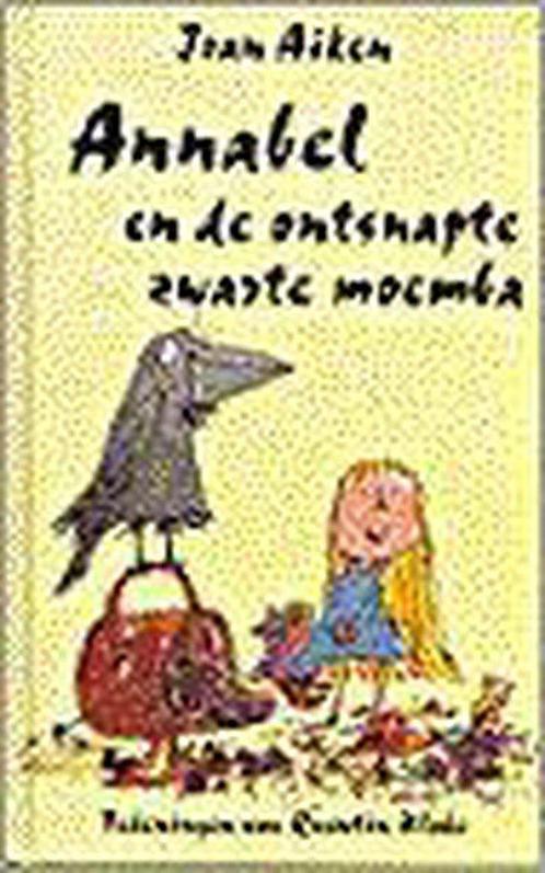 Annabel en de ontsnapte zwarte moemba 9789025106515, Livres, Livres pour enfants | Jeunesse | Moins de 10 ans, Envoi