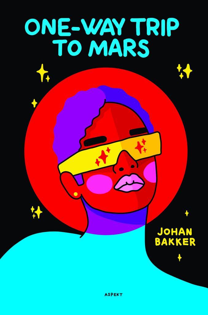 One-way trip to Mars 9789463385176 Johan Bakker, Boeken, Taal | Engels, Zo goed als nieuw, Verzenden