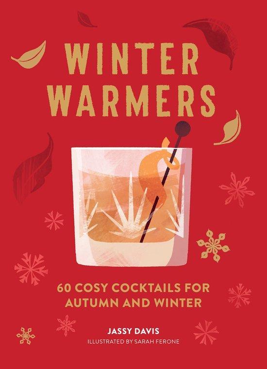 Winter Warmers 60 Cosy Cocktails for Autumn and Winter, Boeken, Taal | Engels, Gelezen, Verzenden