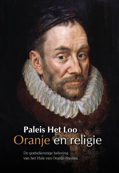 Oranje en religie 9789043521673, Livres, Histoire nationale, Envoi