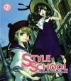 STYLE SCHOOL 02 9781593078348, Boeken, Verzenden, Gelezen