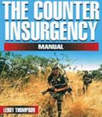 The Counter-Insurgency Manual 9781853675027, Leroy Thompson, Zo goed als nieuw, Verzenden