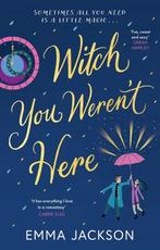 Witch You Werent Here 9781398717961 Emma Jackson, Verzenden, Zo goed als nieuw, Emma Jackson