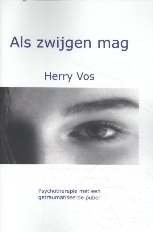 Als zwijgen mag 9789060208663 Herry Vos, Boeken, Psychologie, Zo goed als nieuw, Verzenden