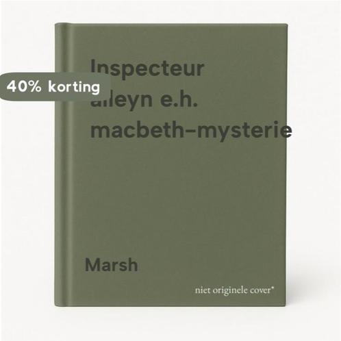 Inspecteur alleyn e.h. macbeth-mysterie 9789027439420 Marsh, Boeken, Thrillers, Gelezen, Verzenden