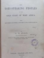 A. B. Ellis - The Tshi-Speaking Peoples of the Gold Coast of