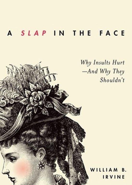 A Slap in the Face 9780199934454 William B Irvine, Boeken, Taal | Engels, Gelezen, Verzenden
