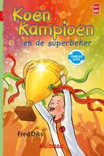 Koen Kampioen - Koen Kampioen en de superbeker 9789020648751, Fred Diks, Verzenden