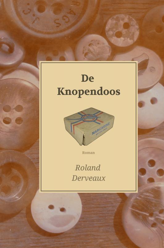 De knopendoos 9789402162622 Roland Derveaux, Boeken, Romans, Gelezen, Verzenden