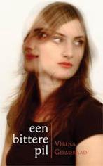 Een bittere pil 9789461767813 Verena Germeraad, Verzenden, Zo goed als nieuw, Verena Germeraad
