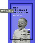 Het Eenmansimperium 9789081890236 Ronald van Noorden, Verzenden, Zo goed als nieuw, Ronald van Noorden