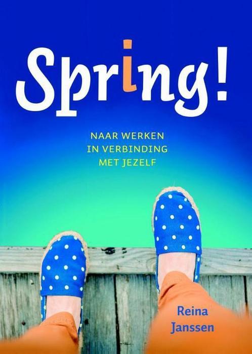 Spring! 9789492528094 Reina Janssen, Boeken, Economie, Management en Marketing, Zo goed als nieuw, Verzenden