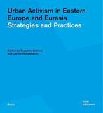Urban Activism in Eastern Europe and Eurasia 9783869227399, Verzenden