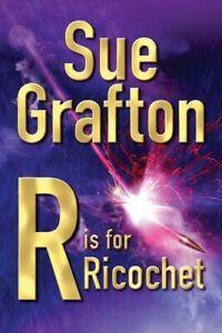R Is for Ricochet by Sue Grafton (Paperback), Livres, Livres Autre, Envoi