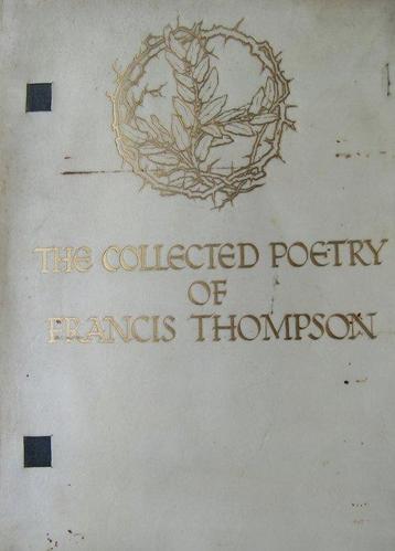 Francis Thompson - The Collected Poetry of Francis Thompson