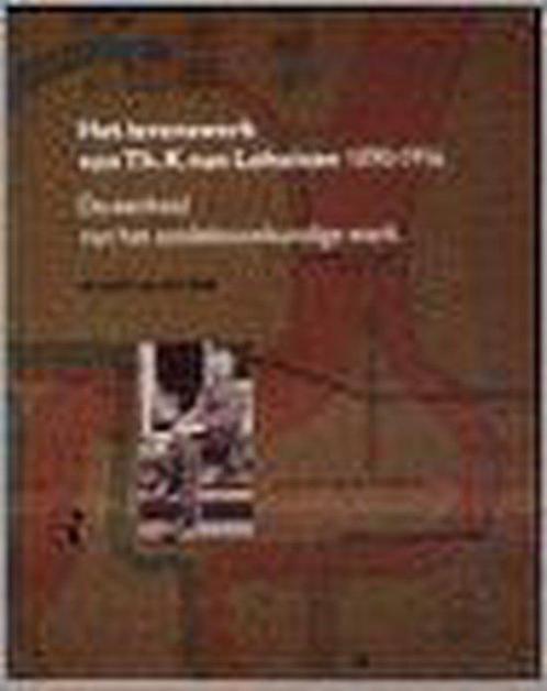 Het levenswerk van th.k. van lohuizen 1890-1956, Livres, Art & Culture | Architecture, Envoi
