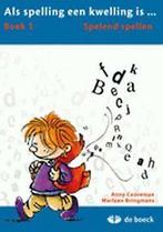 Als spelling een kwelling is - boek 1 9789045517001 Cooreman, Verzenden, Gelezen, Cooreman