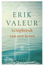 Schipbreuk van een leven (9789023499961, Erik Valeur), Boeken, Nieuw, Verzenden