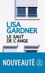 Le saut de lange 9782253258360, Livres, Lisa Gardner, Verzenden