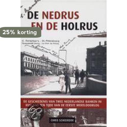 De Nedrus en de Holrus 9789077922484 C.J.M. Scheerder, Boeken, Geschiedenis | Wereld, Zo goed als nieuw, Verzenden