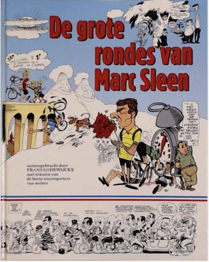 De grote rondes van Marc Sleen 9789063344139 Lodewyckx, Boeken, Stripverhalen, Gelezen, Verzenden