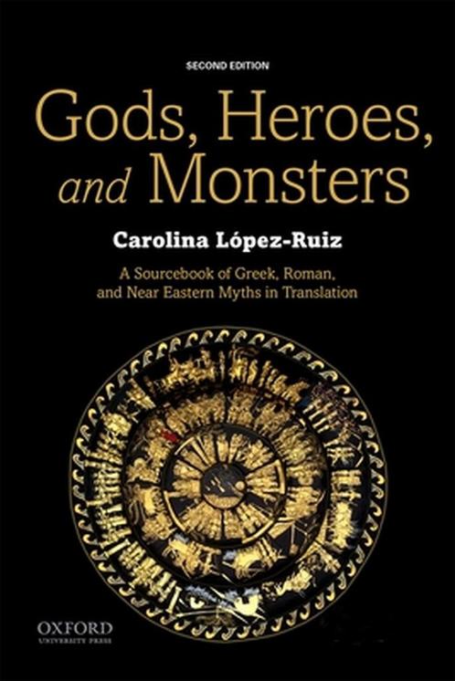 Gods, Heroes, and Monsters 9780190644819, Livres, Livres Autre, Envoi