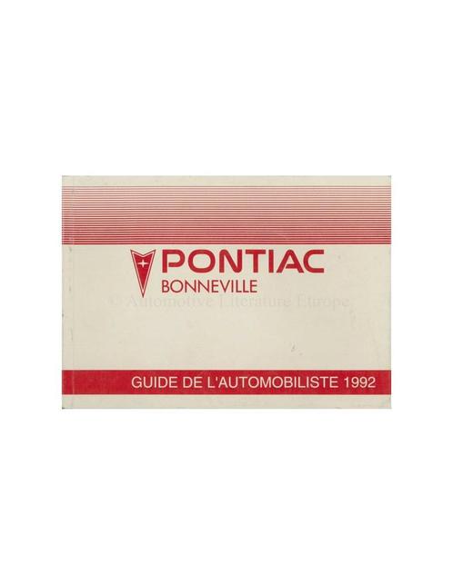 1992 PONTIAC BONNEVILLE INSTRUCTIEBOEKJE FRANS (CANADA), Autos : Divers, Modes d'emploi & Notices d'utilisation