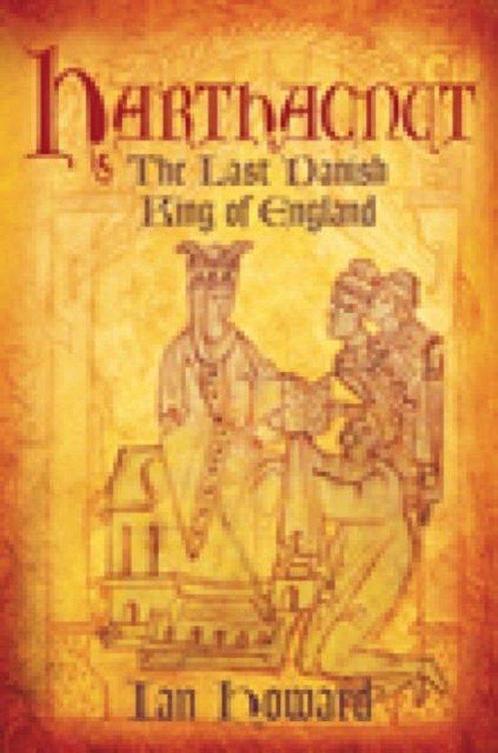 Harthacnut 9780752446745 Ian Howard, Boeken, Overige Boeken, Zo goed als nieuw, Verzenden