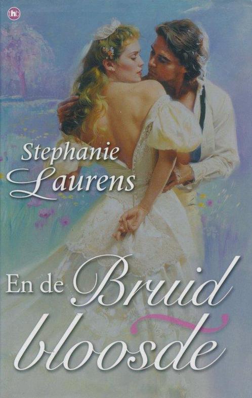 En De Bruid Bloosde - Stephanie Laurens 9789044312799, Boeken, Overige Boeken, Zo goed als nieuw, Verzenden