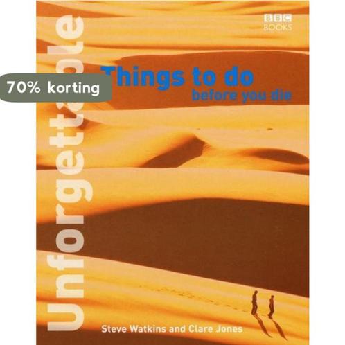 Unforgettable Things To Do Before You Die 9780563521075, Boeken, Overige Boeken, Zo goed als nieuw, Verzenden