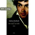 Het relaas van Solle 9789059365957 Andreas Oosthoek, Boeken, Verzenden, Gelezen, Andreas Oosthoek