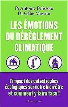 Les émotions du dérèglement climatique: Limpact des cat..., Livres, Livres Autre, Envoi