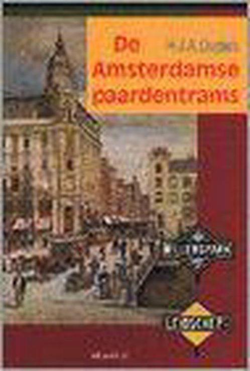 De Amsterdamse paardentrams 9789060974551, Boeken, Hobby en Vrije tijd, Gelezen, Verzenden