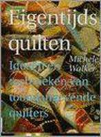 Eigentijds quilten 9789021309828 Martin Walker, Verzenden, Gelezen, Martin Walker