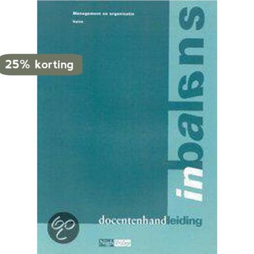MANAGEMENT EN ORGANISATIE IN BALANS 1/2 HV DOC 9789042507005, Boeken, Schoolboeken, Gelezen, Verzenden