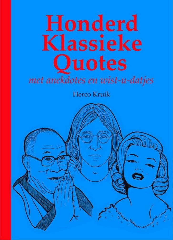Honderd klassieke quotes / Quoteboekjes 9789081681636, Boeken, Stripverhalen, Gelezen, Verzenden