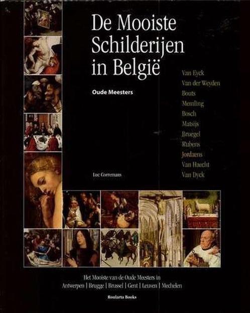 De Mooiste Schilderijen in BelgiÃ« 9789086792931, Boeken, Kunst en Cultuur | Beeldend, Zo goed als nieuw, Verzenden