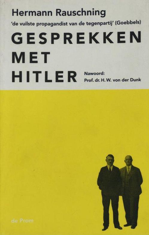 Gesprekken Met Hitler 9789068011876, Livres, Histoire mondiale, Envoi