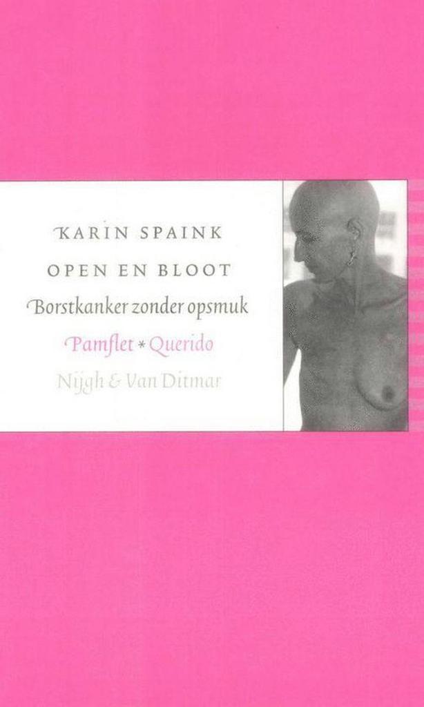 Open En Bloot 9789021480381 K. Spaink, Boeken, Literatuur, Zo goed als nieuw, Verzenden