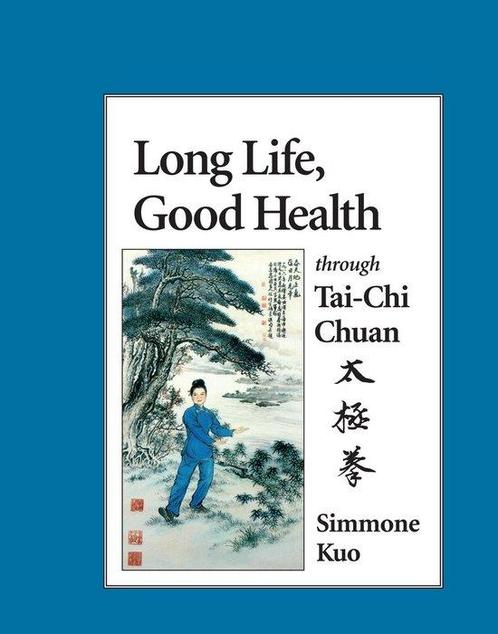Long Life, Good Health Through TAi Chi Chuan 9781556431111, Boeken, Overige Boeken, Zo goed als nieuw, Verzenden