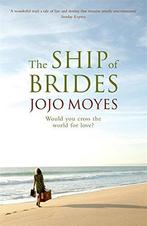The Ship Of Brides 9780340837634, Jojo Moyes, Verzenden