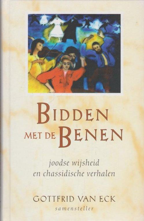 Bidden met de benen - Gottfrid van Eck - 9789063255732 - Har, Boeken, Godsdienst en Theologie, Verzenden