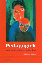 Pedagogiek voor professionele opvoeders 9789046901151, Boeken, Studieboeken en Cursussen, Verzenden, Gelezen, H.J. Kuipers