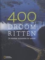 400 droomritten / National Geographic 9789059565791, Boeken, Verzenden, Gelezen, Keith Bellows