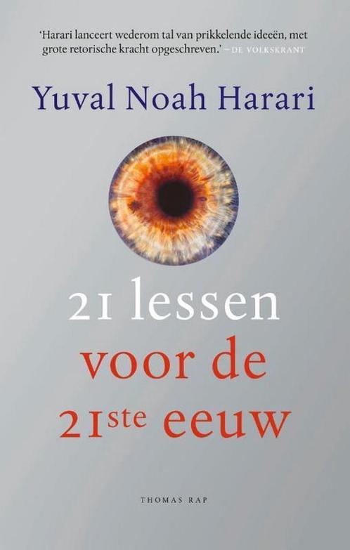 21 lessen voor de 21ste eeuw 9789400404984 Yuval Noah Harari, Boeken, Literatuur, Gelezen, Verzenden